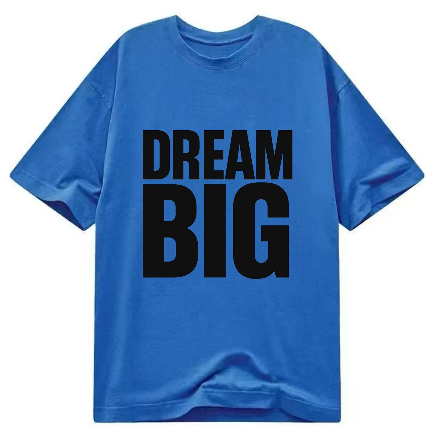 Bold typography design - "DREAM BIG" - ambitious goals, no limits - Classic T-shirt - Blue