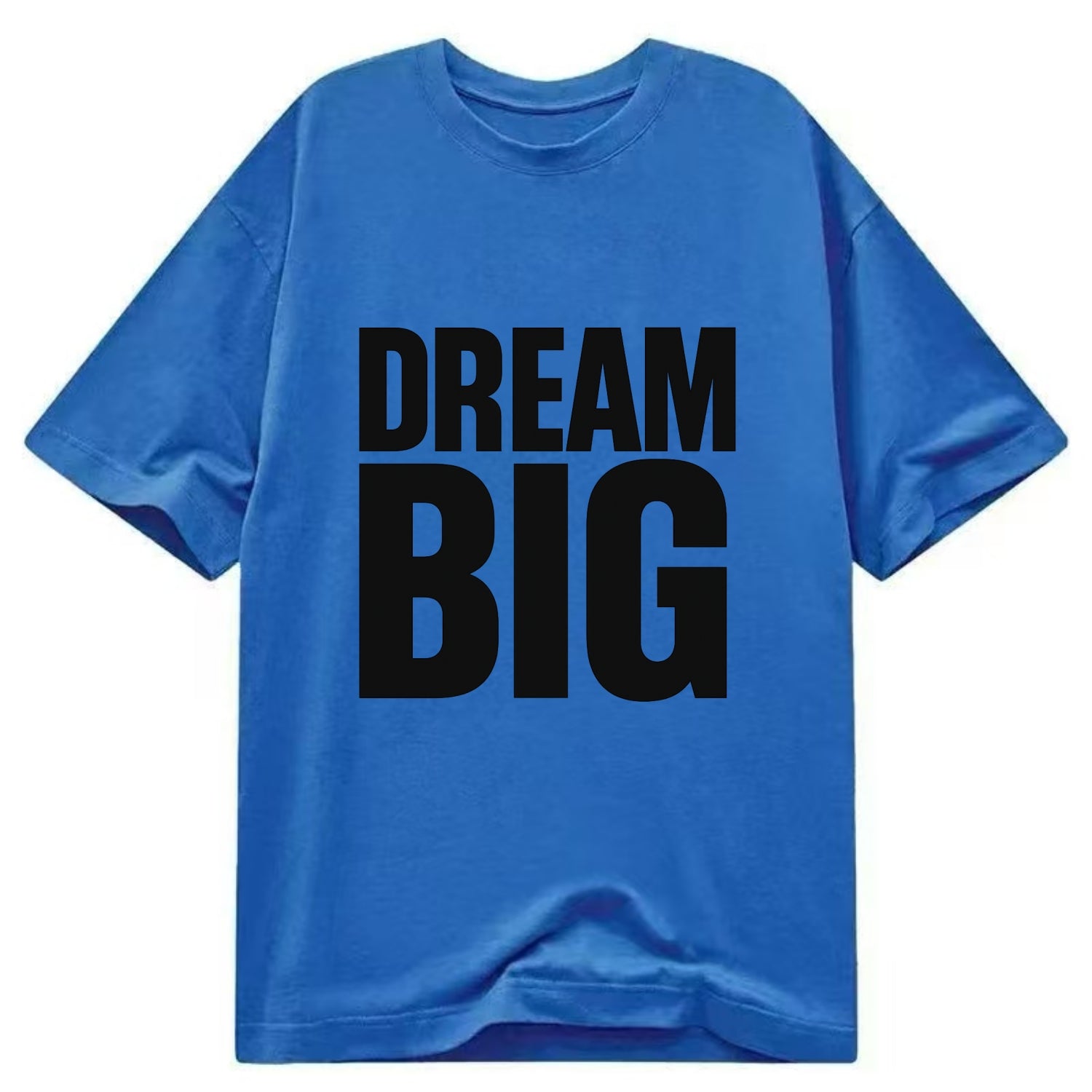 Bold typography design - "DREAM BIG" - ambitious goals, no limits - Classic T-shirt - Blue