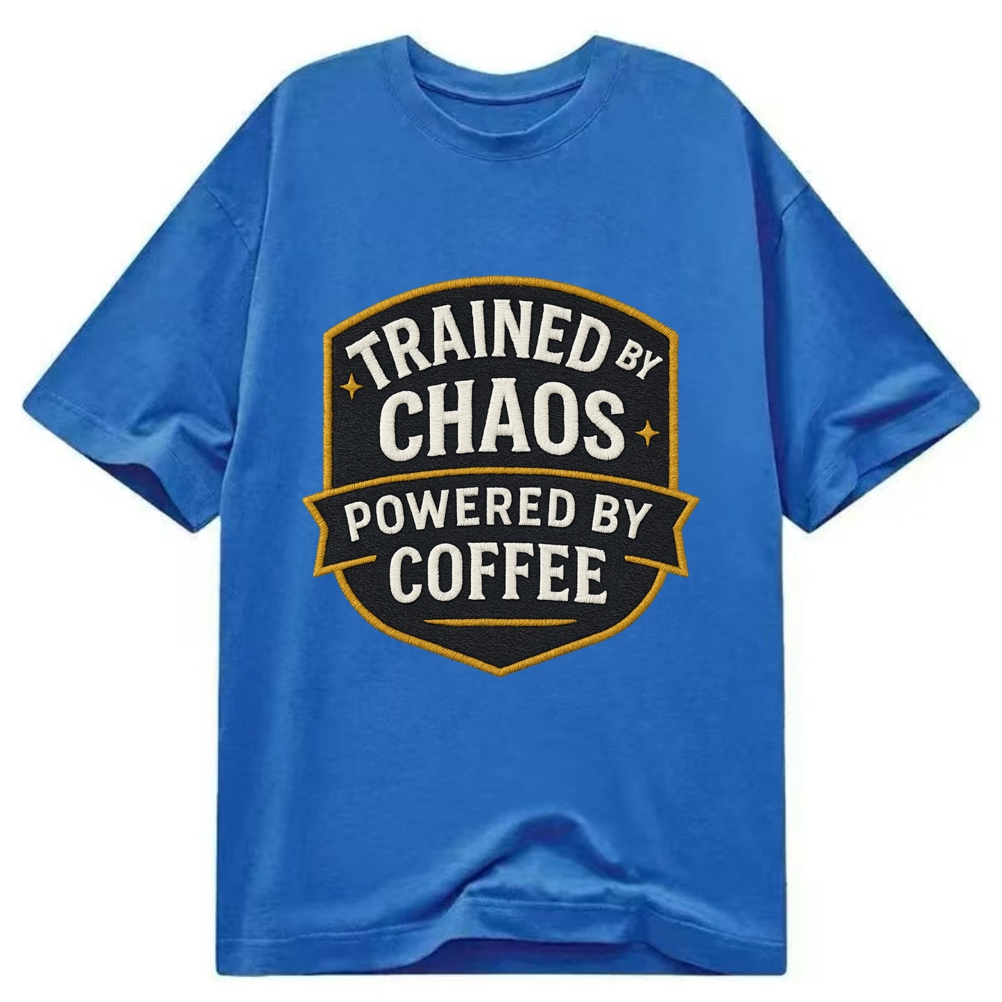 Trained by chaos, powered by coffee - Classic T-shirt - Blue