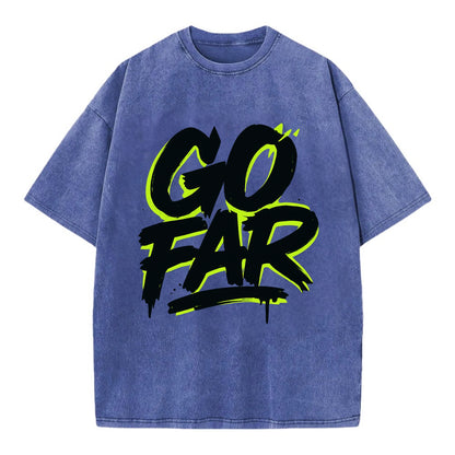 Bold typography design - "GO FAR" - distance goals, pushing limits - Vintage T-shirt - Blue
