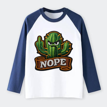 NOPE CACTUS - cactus with attitude in green , prickly personality - Raglan Long Sleeve T-Shirt - Blue