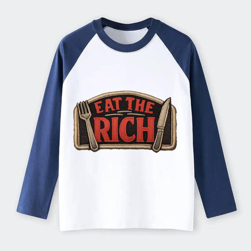 EAT THE RICH - fork and knife with text in red and silver , class war - Raglan Long Sleeve T-Shirt