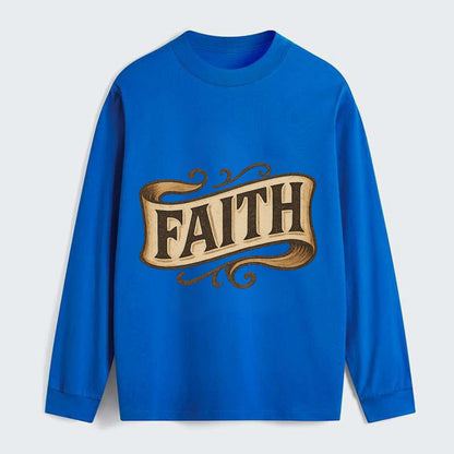 Bold typography design - "FAITH" - trust in the unseen, spiritual - Classic Long Sleeve Shirt - Blue