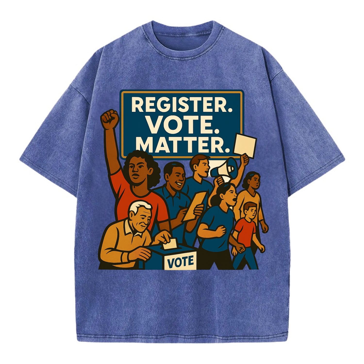 Voter registration drive bringing community together - "Register. Vote. Matter." - Vintage T-shirt - Blue