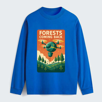 Reforestation drone planting millions of trees - "Forests Coming Back" - Classic Long Sleeve Shirt - Blue