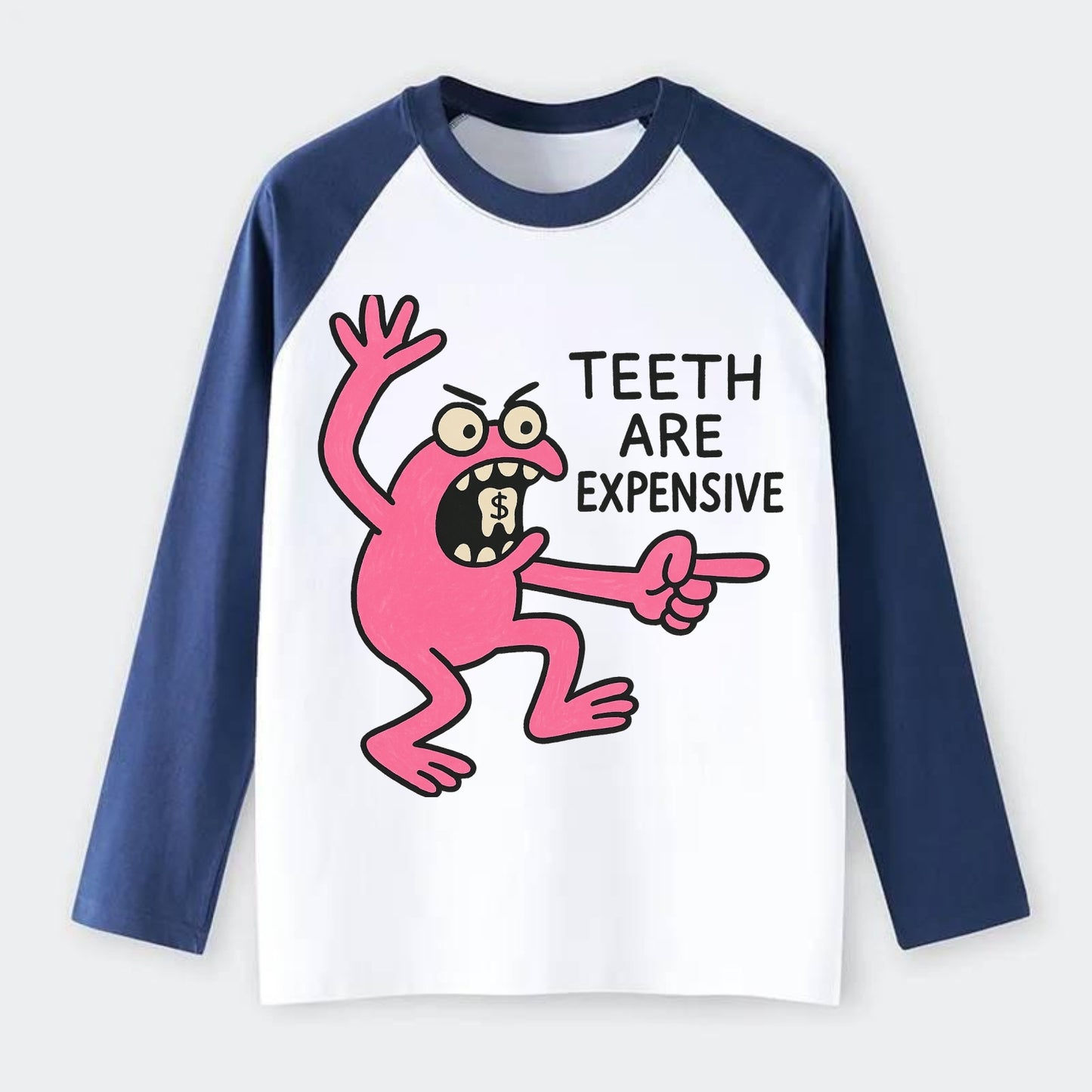 TEETH ARE EXPENSIVE | Dollar sign molar - Raglan Long Sleeve T-Shirt - Blue