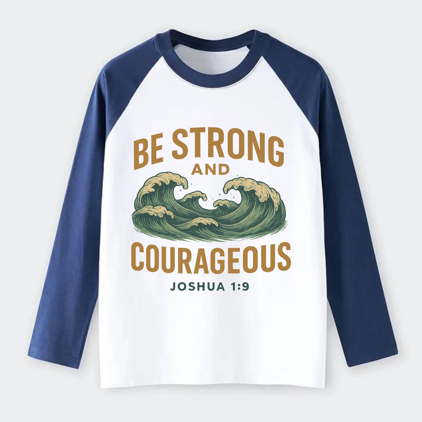 Joshua 1:9 Ocean - Raglan Long Sleeve T-Shirt - Blue