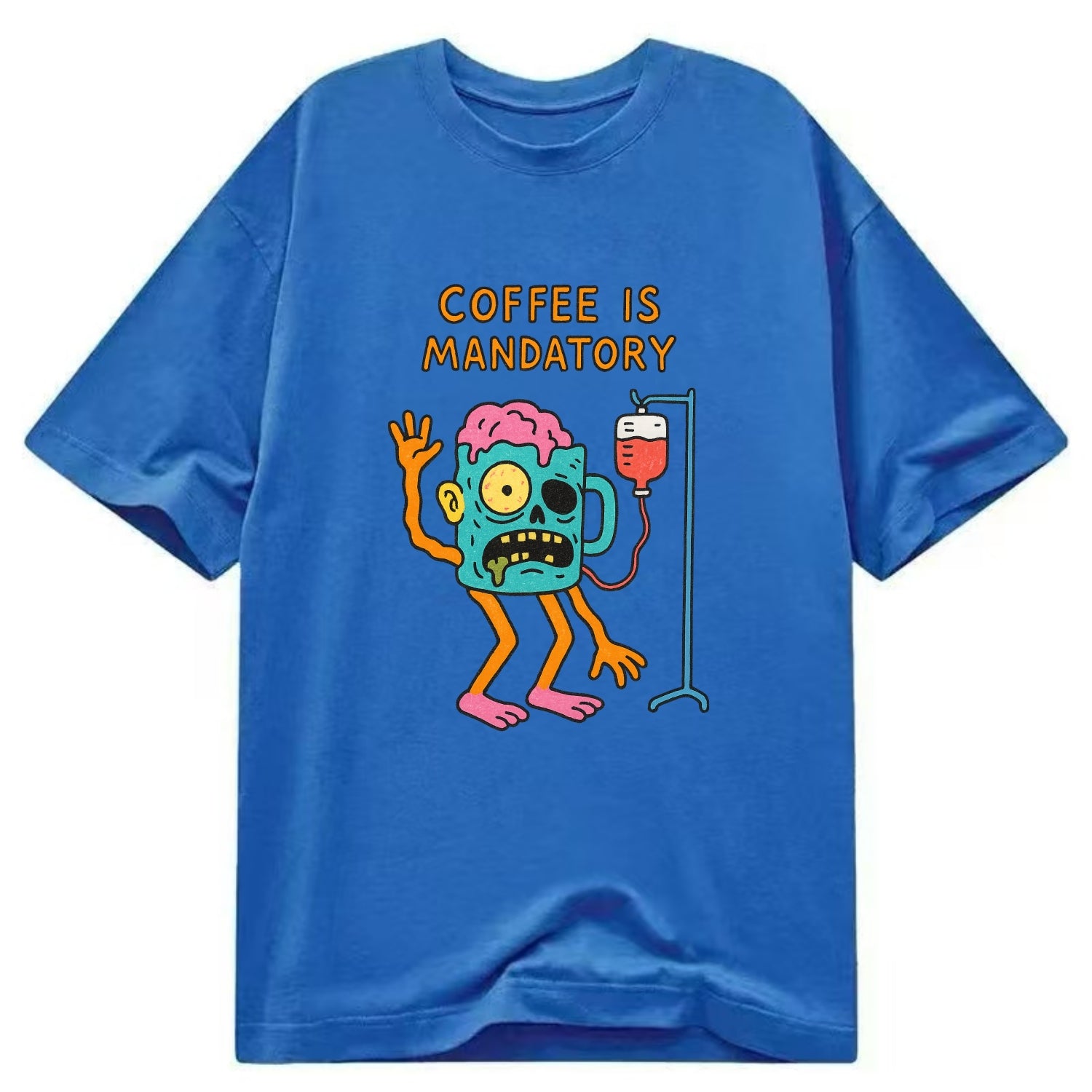 COFFEE IS MANDATORY | Zombie mug with IV drip - Classic T-shirt - Blue