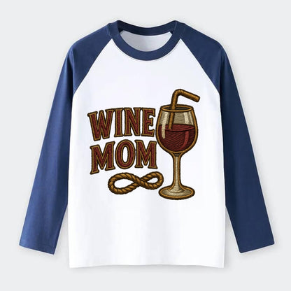 Wine Mom  - Raglan Long Sleeve T-Shirt - Blue