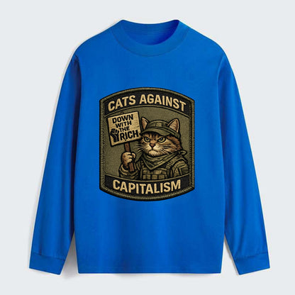 CATS AGAINST CAPITALISM - cat with protest sign in red , political cat - Classic Long Sleeve Shirt - Blue