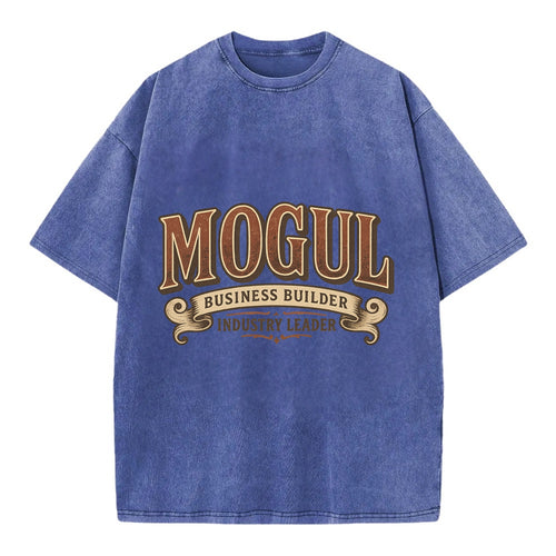 Bold typography design - MOGUL - business builder, industry leader - Vintage T-shirt