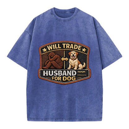 WILL TRADE HUSBAND FOR DOG - dog and man silhouette in brown , pet priority - Vintage T-shirt - Blue