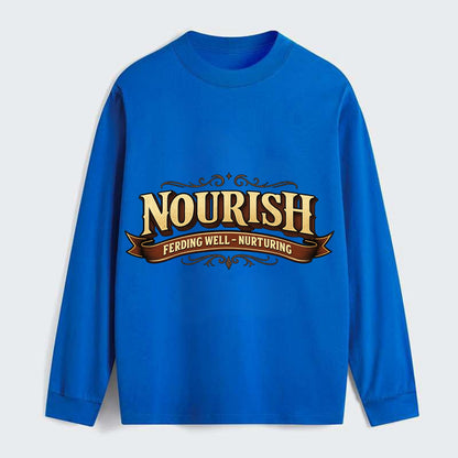 Bold typography design - "NOURISH" - feeding well, nurturing - Classic Long Sleeve Shirt - Blue