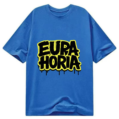 Bold typography design - "EUPHORIA" - intense happiness, ecstasy - Classic T-shirt - Blue