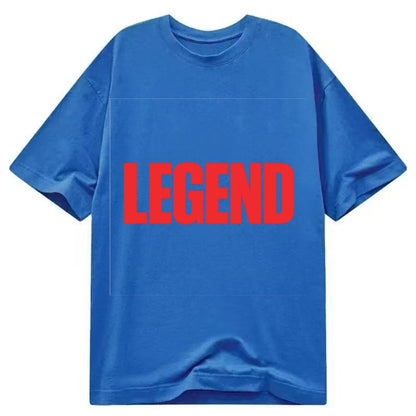 Bold typography design - "LEGEND" - remarkable person, iconic status - Classic T-shirt - Blue