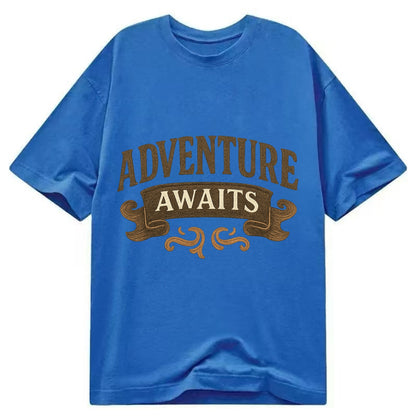 Bold typography design - "ADVENTURE AWAITS" - excitement ahead, ready for anything - Classic T-shirt - Blue