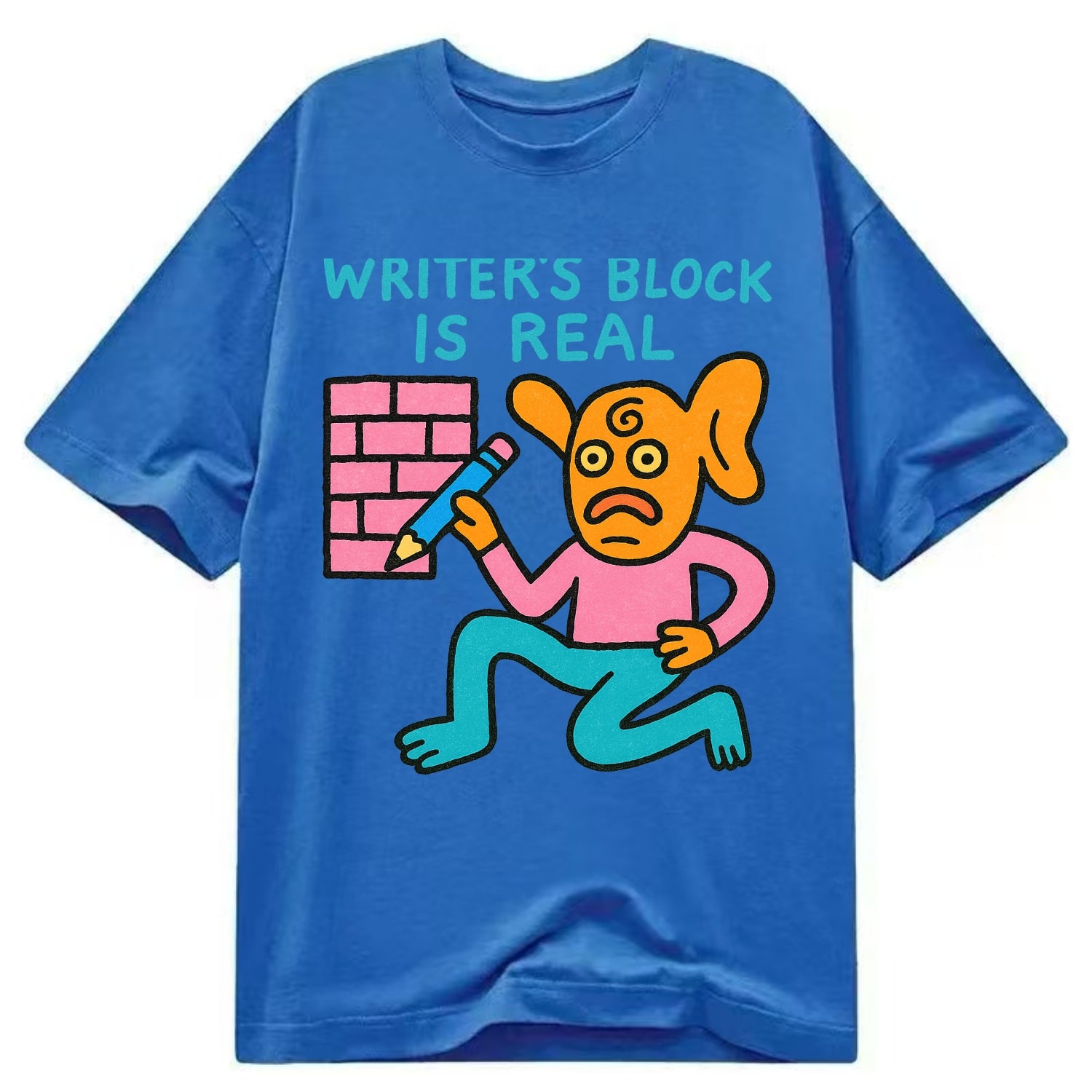 WRITERS BLOCK IS REAL | Brick wall with pencil - Classic T-shirt - Blue
