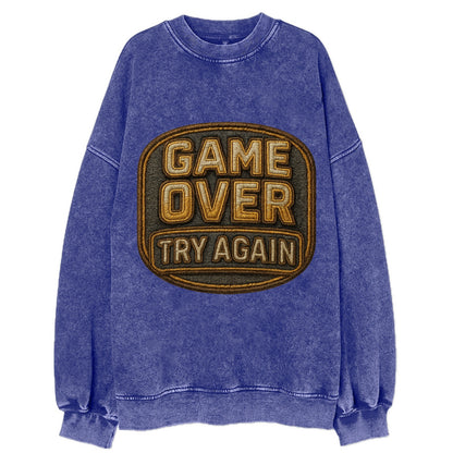 Game Over Try Again  - Vintage Sweatshirt - Blue