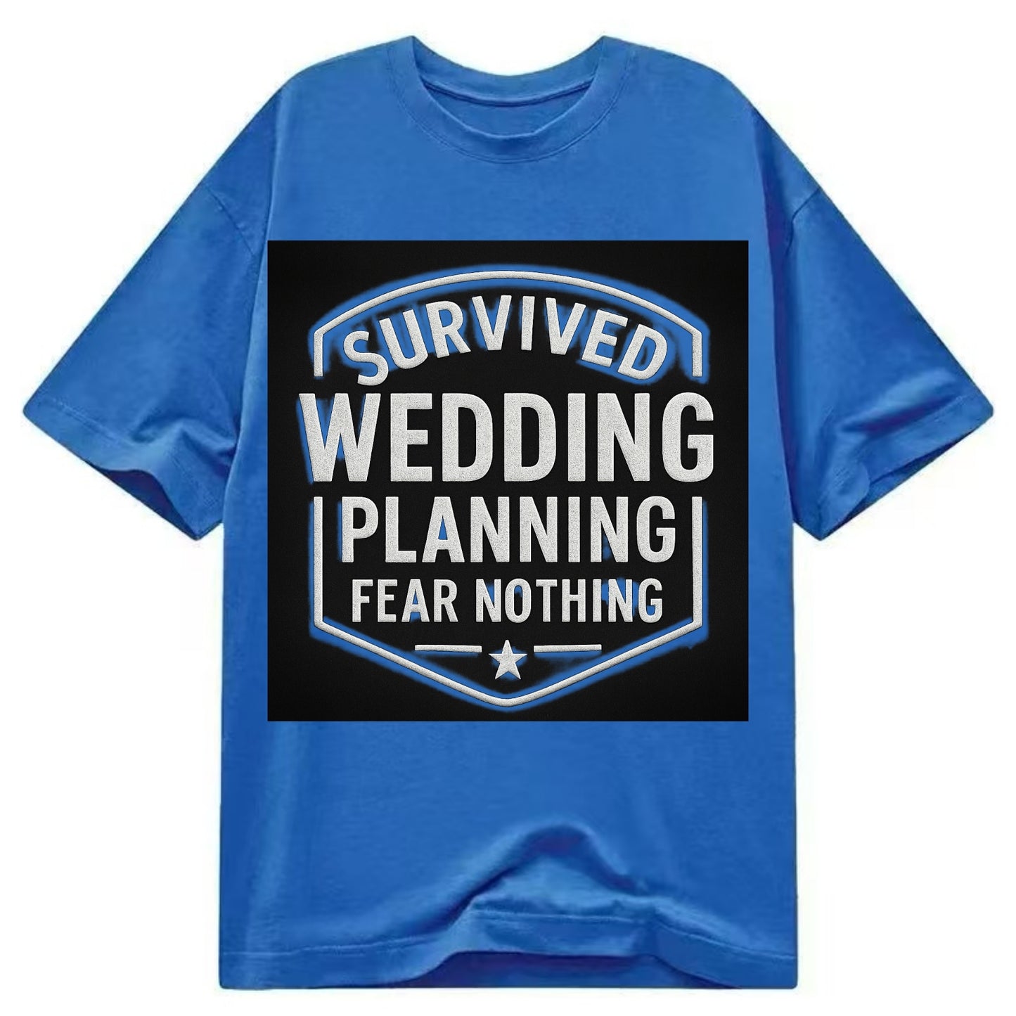 Survived wedding planning, fear nothing - Classic T-shirt - Blue