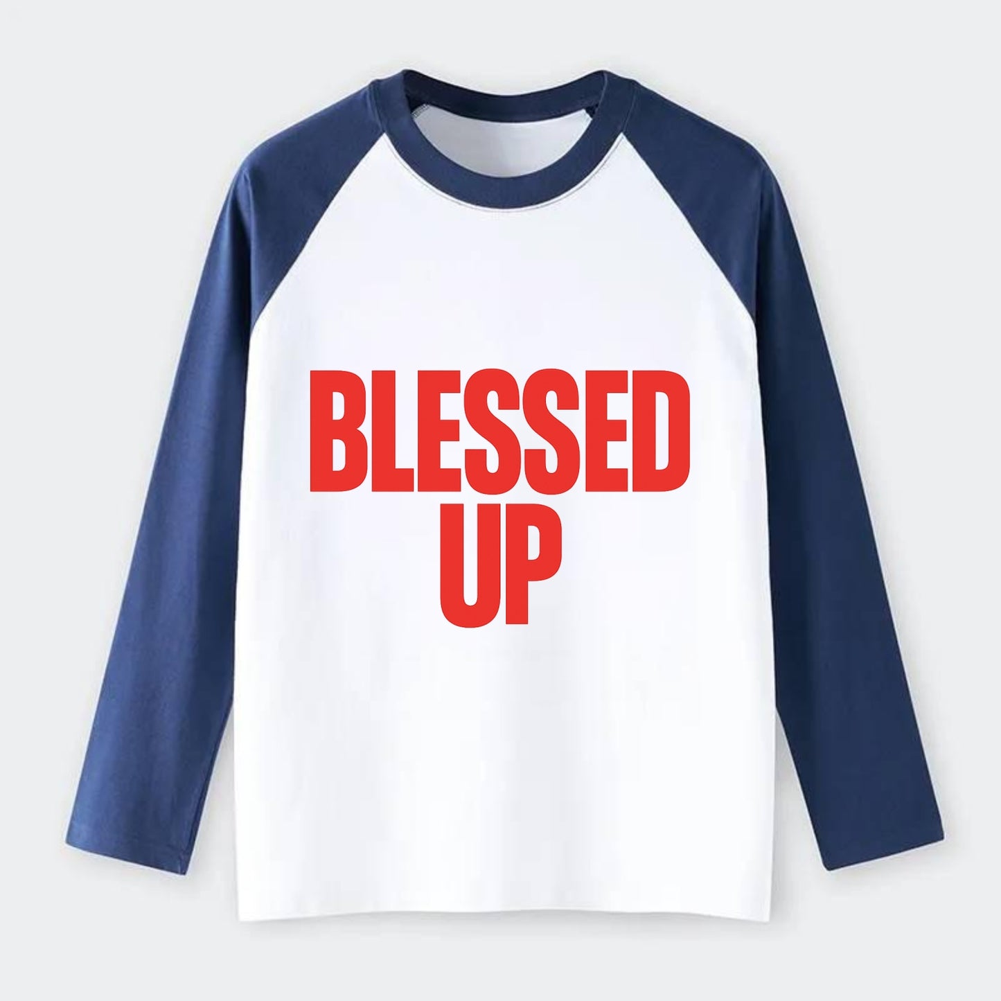Bold typography design - "BLESSED UP" - recognizing fortune - Raglan Long Sleeve T-Shirt - Blue