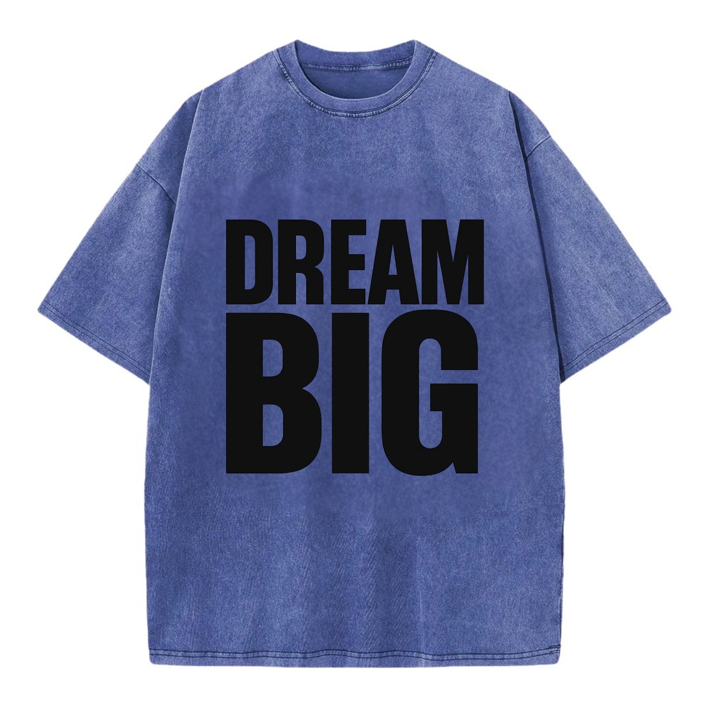 Bold typography design - "DREAM BIG" - ambitious goals, no limits - Vintage T-shirt - Blue