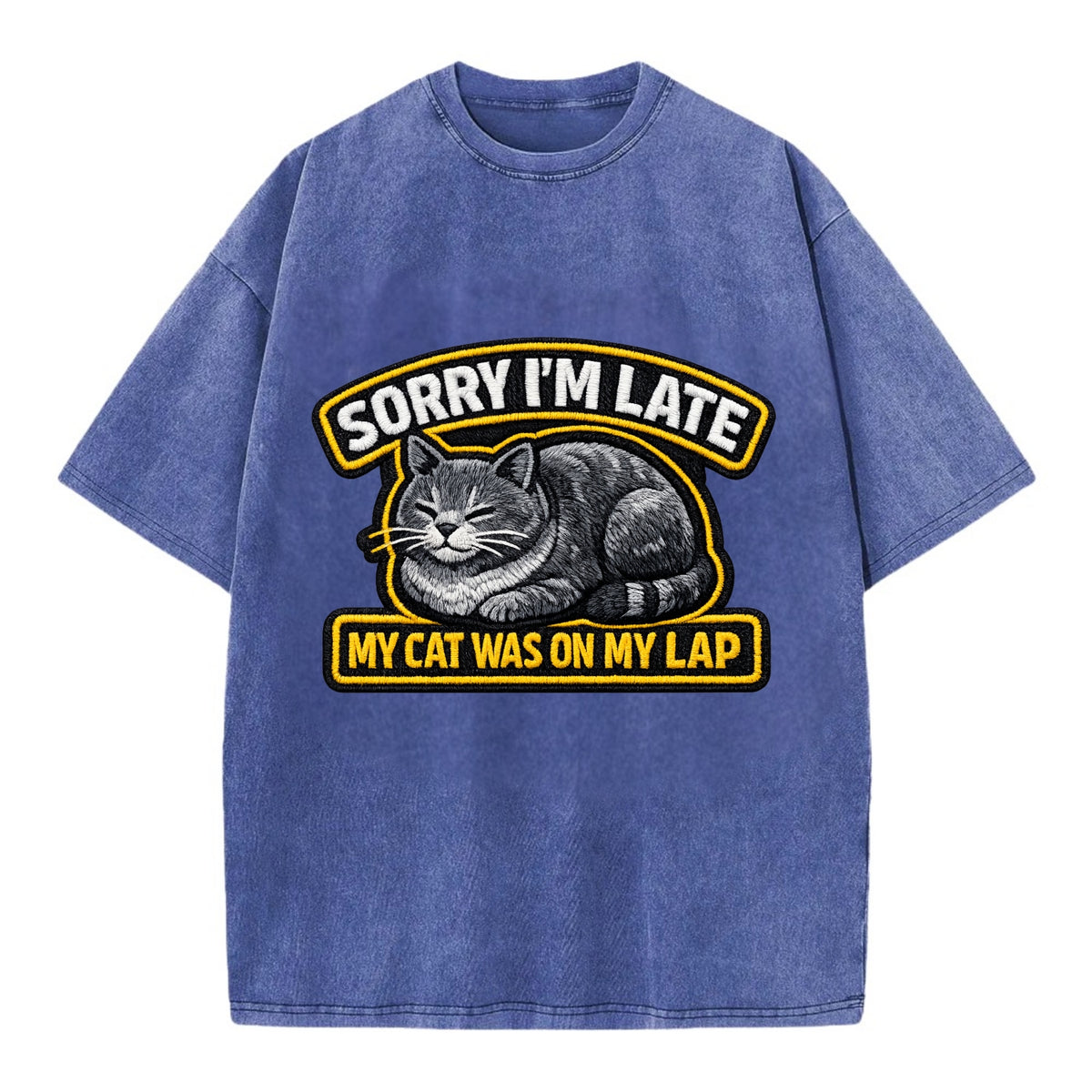 SORRY IM LATE MY CAT WAS ON MY LAP - cat loaf in gray , valid excuse - Vintage T-shirt - Blue