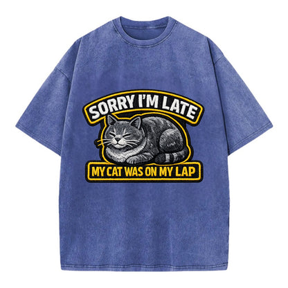 SORRY IM LATE MY CAT WAS ON MY LAP - cat loaf in gray , valid excuse - Vintage T-shirt - Blue