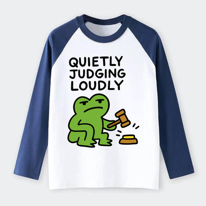 QUIETLY JUDGING LOUDLY | Silent gavel banging - Raglan Long Sleeve T-Shirt - Blue