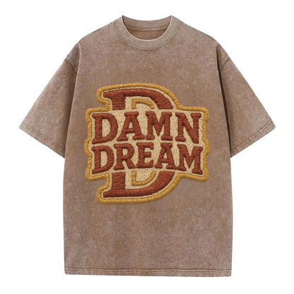 DAMN;DREAM BIG Motivational White Cap - Vintage T-shirt - Brown
