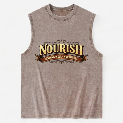 Bold typography design - "NOURISH" - feeding well, nurturing - Vintage Washed Tank - Brown