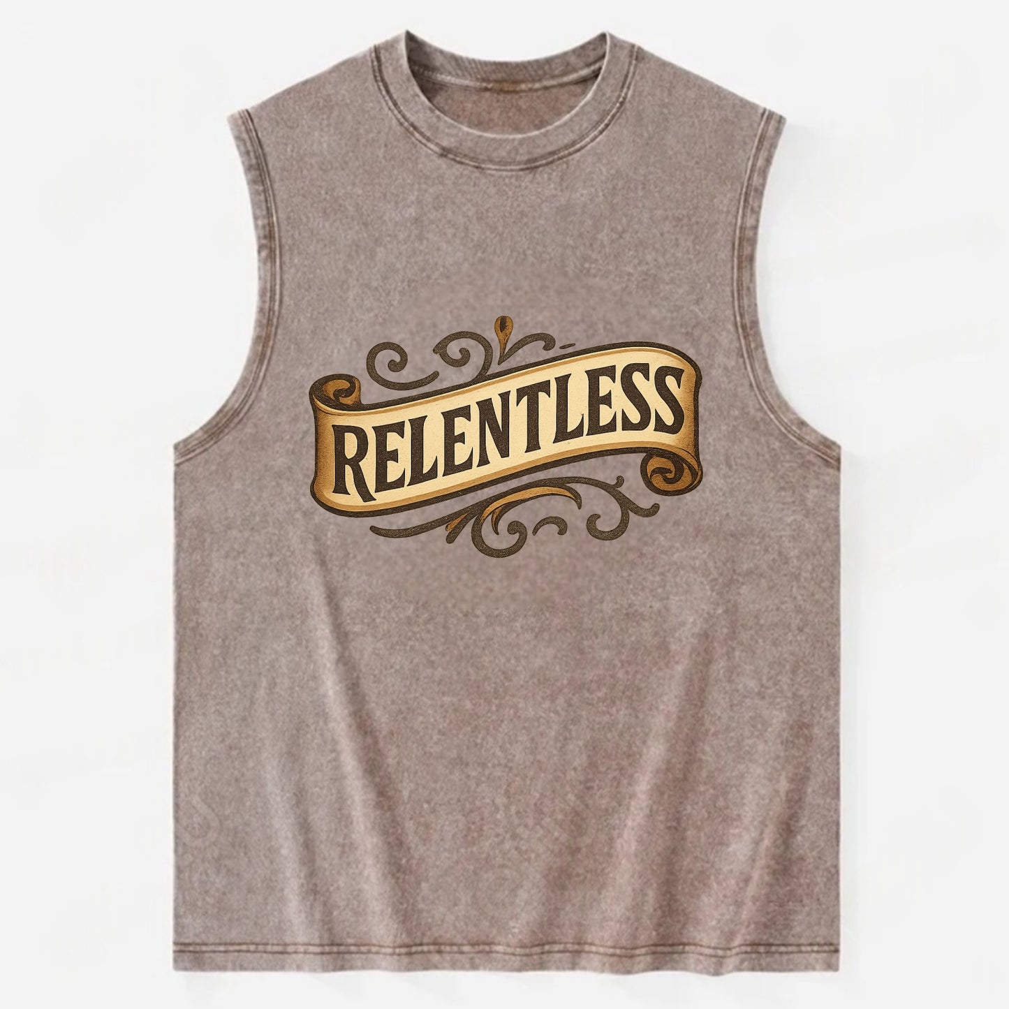 Bold typography design - "RELENTLESS" - never giving up, persistent pursuit - Vintage Washed Tank - Brown