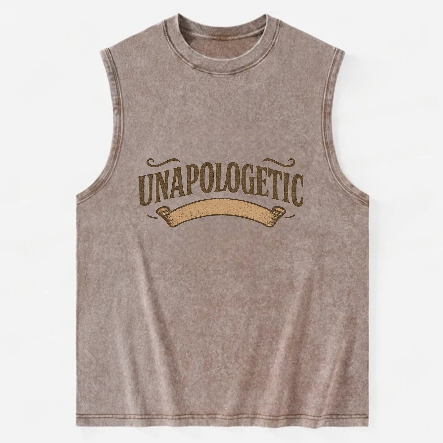 Bold typography design - "UNAPOLOGETIC" - no regrets, owning it - Vintage Washed Tank - Brown