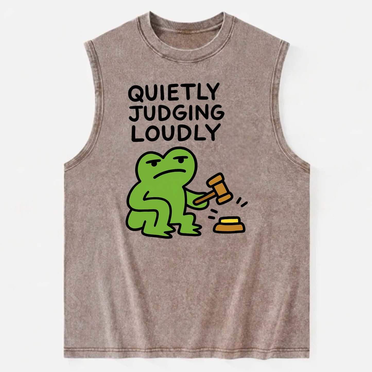 QUIETLY JUDGING LOUDLY | Silent gavel banging - Vintage Washed Tank - Brown