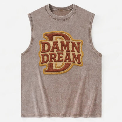 DAMN;DREAM BIG Motivational White Cap - Vintage Washed Tank - Brown