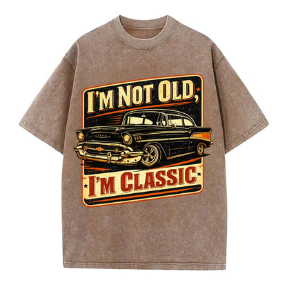 I'm Not Old I'm Classic - Vintage T-shirt - Brown