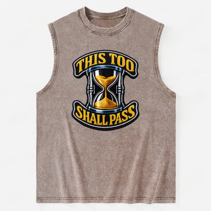THIS TOO SHALL PASS - hourglass with text in gold , perspective - Vintage Washed Tank - Brown