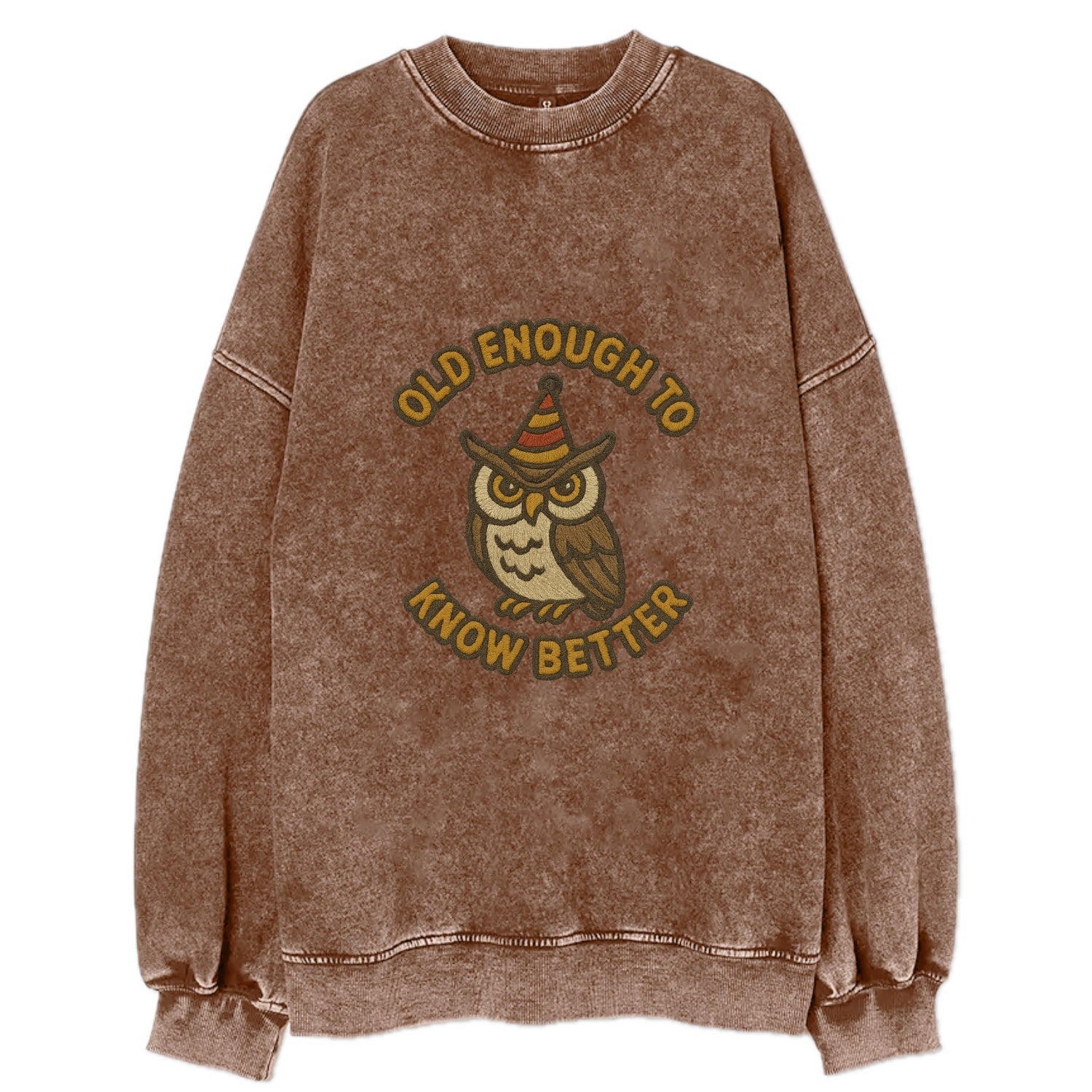 Old Enough To Know Better  - Vintage Sweatshirt - Brown