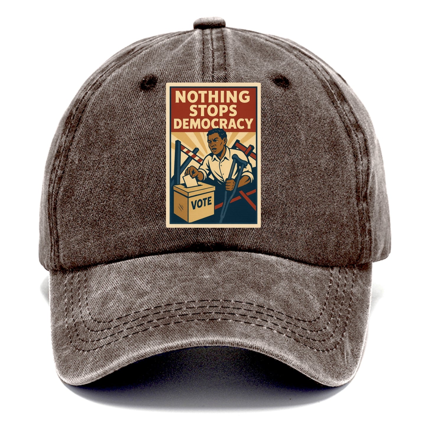Person voting despite obstacles - "Nothing Stops Democracy" - voter perseverance - Classic Cap - Brown
