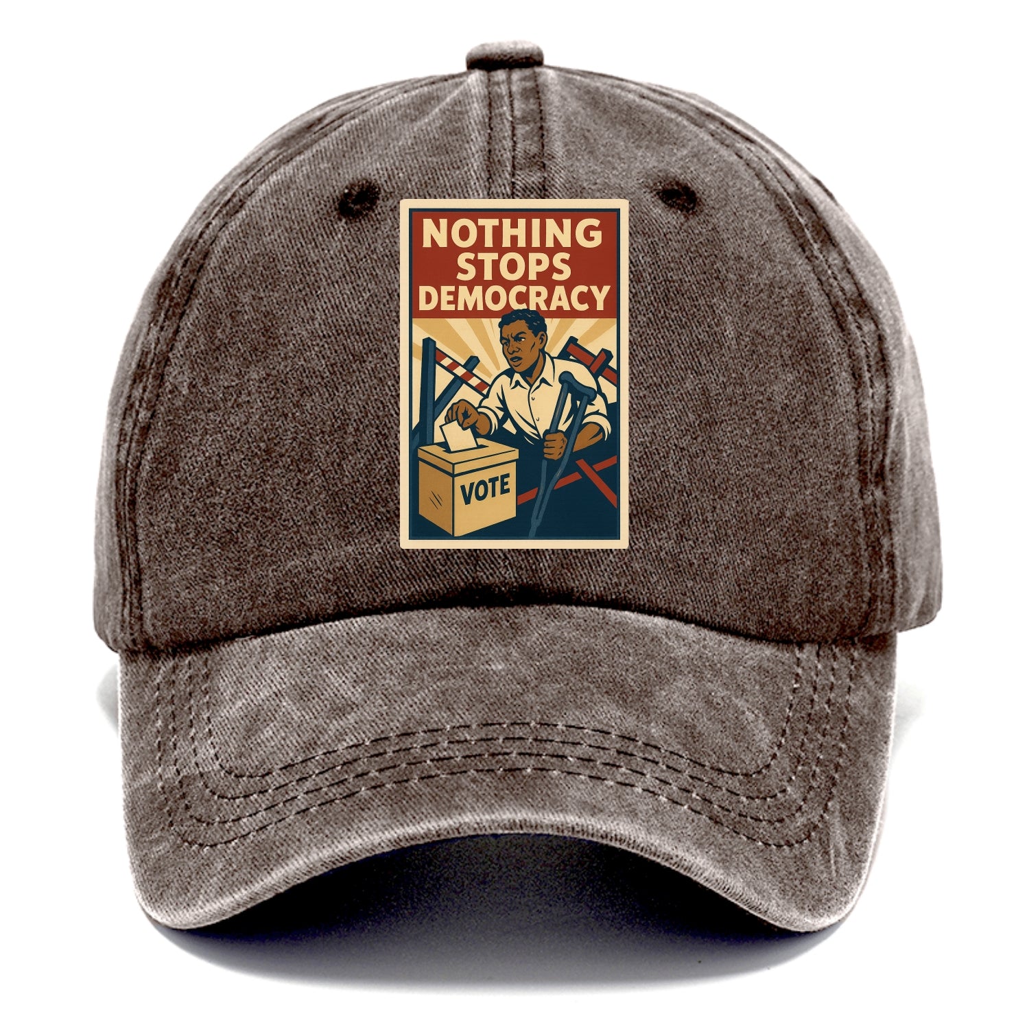 Person voting despite obstacles - "Nothing Stops Democracy" - voter perseverance - Classic Cap - Brown