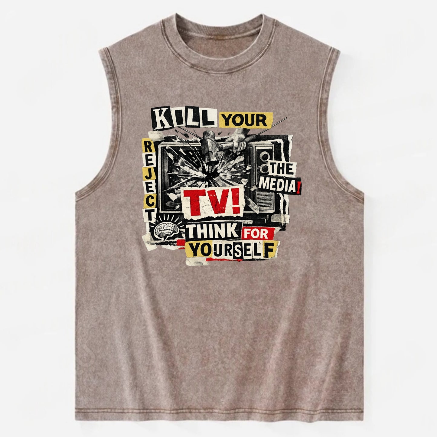 KILL YOUR TV | Smashed television | Reject media | Think for yourself | - Vintage Washed Tank - Brown