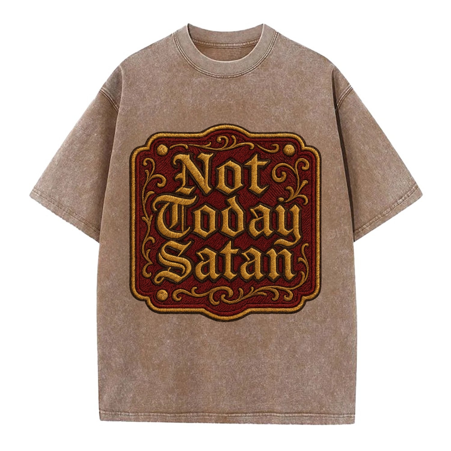 Not Today Satan  - Vintage T-shirt - Brown