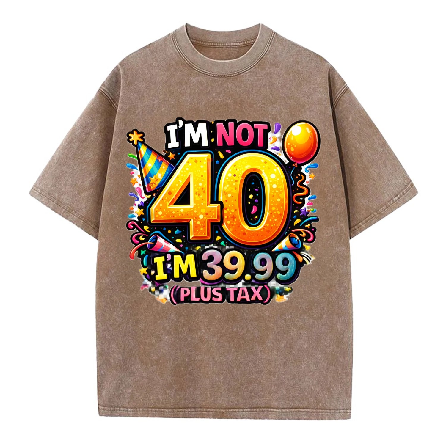 Not 40 Plus Tax - Vintage T-shirt - Brown