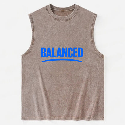 Bold typography design - "BALANCED" - harmony, equilibrium, centered life - Vintage Washed Tank - Brown