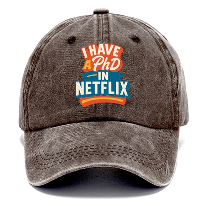 I Have A PhD In Netflix - Classic Cap - Brown