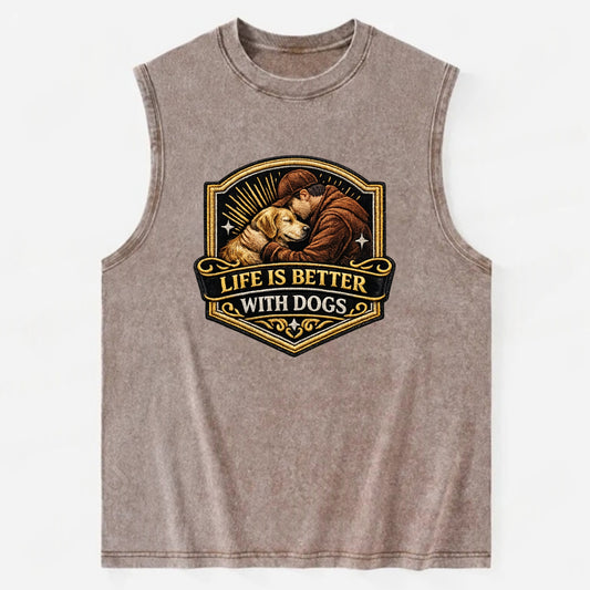 LIFE IS BETTER WITH DOGS - dog and human in brown , dog lover - Vintage Washed Tank - Brown