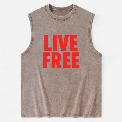 Bold typography design - "LIVE FREE" - unrestricted living - Vintage Washed Tank - Brown