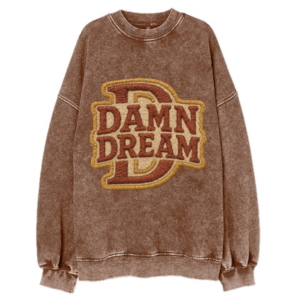 DAMN;DREAM BIG Motivational White Cap - Vintage Sweatshirt - Brown
