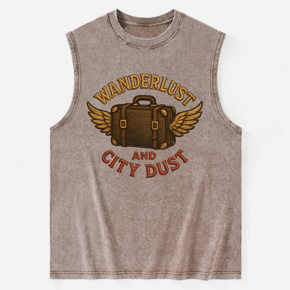 Wanderlust And City Dust  - Vintage Washed Tank - Brown