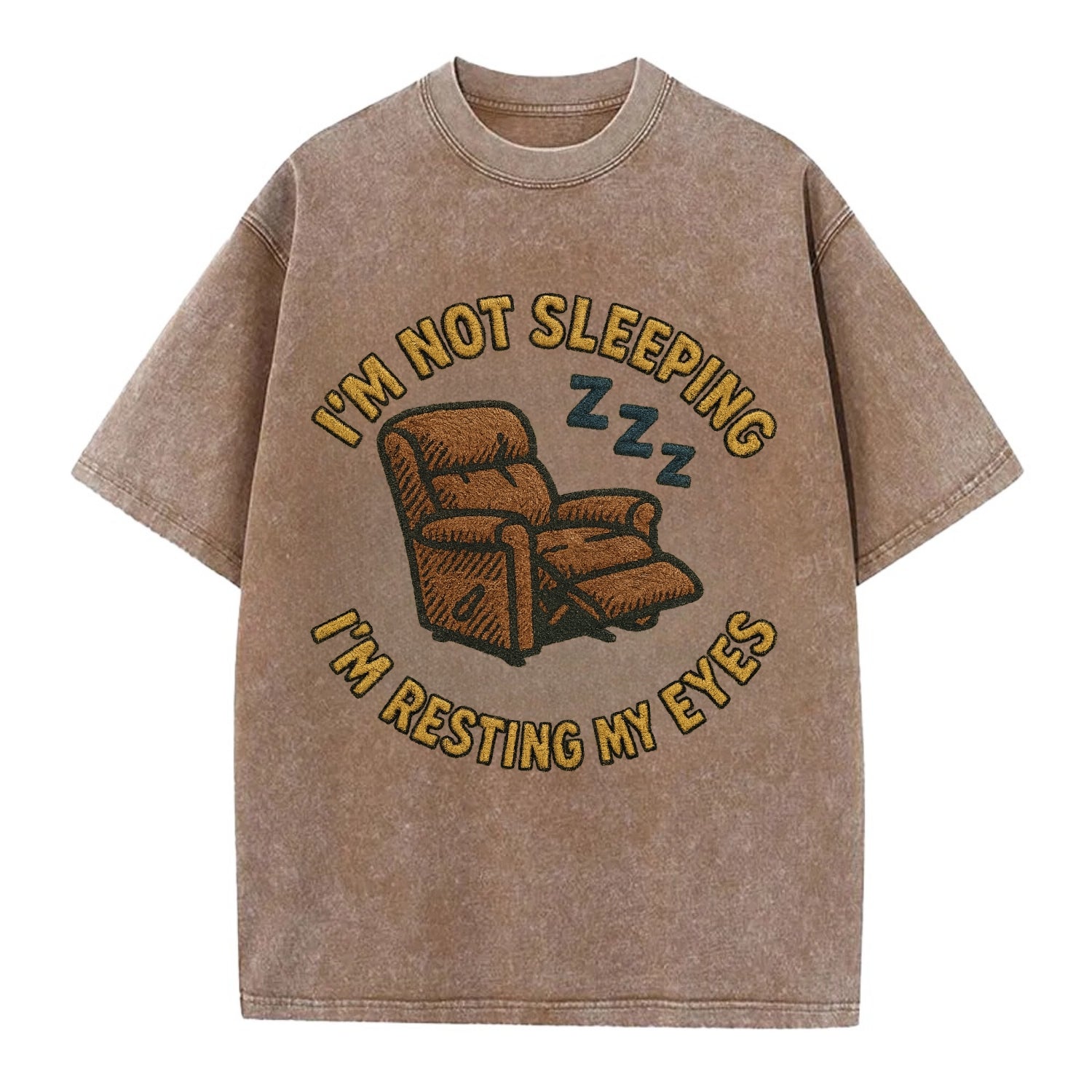 I'm Not Sleeping I'm Resting My Eyes  - Vintage T-shirt - Brown