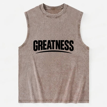 Bold typography design - "GREATNESS" - achieving excellence, reaching - Vintage Washed Tank - Brown